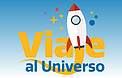 Educational Program: Viaje al Universo