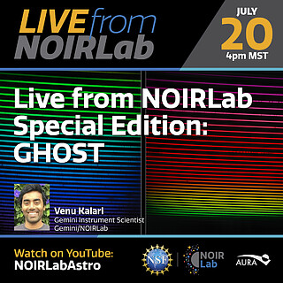 Electronic Poster: Live from NOIRLab Special Edition: GHOST.