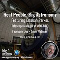 Electronic Poster: Real People, Big Astronomy