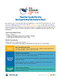 Technical Document: Teacher Guide for the Backyard Worlds Instant Pack