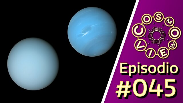 CosmoView Episodio 45: Telescopio Gemini Norte ayuda a explicar por qué Urano y Neptuno tienen distintos colores